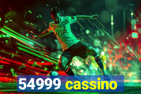 54999 cassino